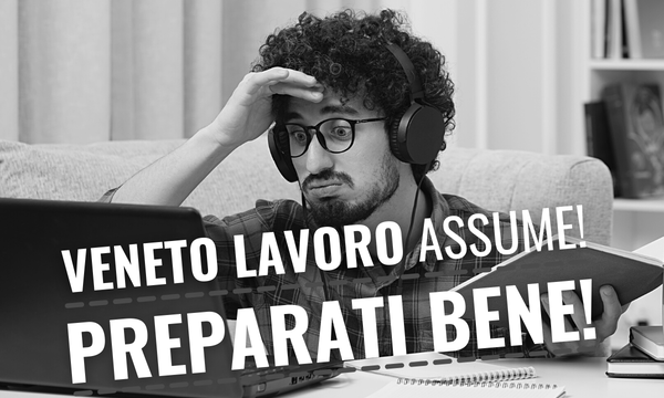 Corso selezioni Veneto Lavoro